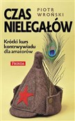 Czas niele... - Piotr Wroński -  books in polish 