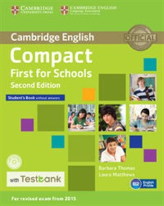 Obrazek Compact First for Schools Student's Book without Answers + CD with Testbank