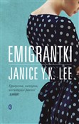 Emigrantki... - Janice Y. K. Lee -  Książka z wysyłką do UK