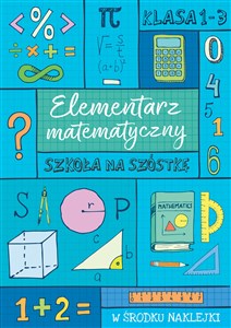 Obrazek Szkoła na szóstkę Elementarz matematyczny