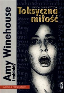 Obrazek Amy Winehouse i tabloidy Toksyczna miłość