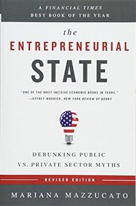 Obrazek The Entrepreneurial State: Debunking Public vs. Private Sector Myths