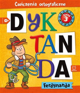 Picture of Dyktanda Ferdynanda. Ćwiczenia ortograficzne. Klasa 3