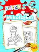 Pokaż szczegóły dla Koloruj z Mikołajem Koloruj z ... - Opracowanie Zbiorowe -  books in polish