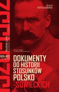 Picture of Dokumenty do historii stosunków polsko-sowieckich 1926-1932 (cz. I 1926-1929; cz. II 1929-1932)