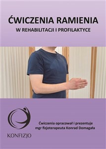 Obrazek Ćwiczenia ramienia. w rehabilitacji i profilaktyce