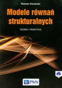 Picture of Modele równań strukturalnych Teoria i praktyka
