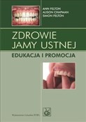 Zdrowie ja... - Ann Felton, Alison Chapman, Simon Felton -  books from Poland