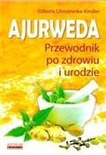Polska książka : Ajurweda. ... - Elżbieta Libiszewska-Kindler