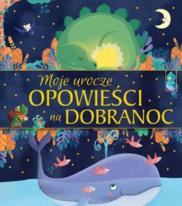 Obrazek Moje urocze opowieści na dobranoc