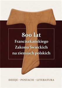 Obrazek 800 lat Franciszkańskiego Zakonu Świeckich na