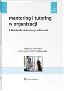 Picture of Mentoring i tutoring w organizacji 9 kroków do skutecznego wdrożenia