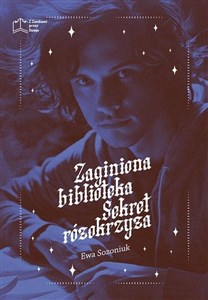 Picture of Zaginiona biblioteka. Sekret różokrzyża