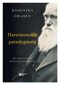 Picture of Darwinowskie paradygmaty Mit teorii ewolucji w kulturze współczesnej