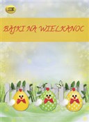 Bajki na W... - Hanna Januszewska, Maria Konopnicka, Zofia Rogoszówna -  Polish Bookstore 