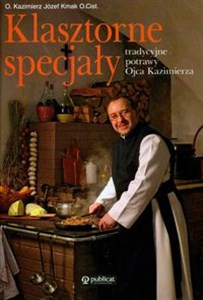 Obrazek Klasztorne specjały Tradycyjne potrawy Ojca Kazimierza