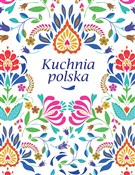 polish book : Kuchnia po... - Opracowanie Zbiorowe
