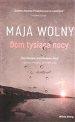 Dom tysiąc... - Maja Wolny -  Polish Bookstore 
