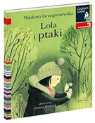 Lola i pta... - Wioletta Grzegorzewska -  Polish Bookstore 