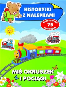 Picture of Miś Okruszek i pociągi. Historyjki z nalepkami
