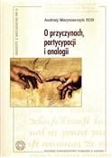 polish book : O przyczyn... - Andrzej Maryniarczyk