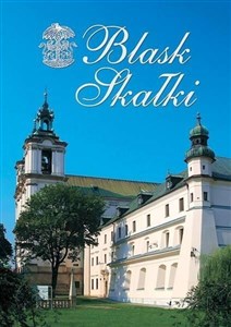 Picture of Blask Skałki. Kalendarium wydarzeń 2002-2008
