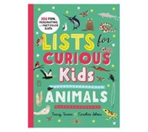 Obrazek Lists for Curious Kids Animals 206 Fun, Fascinating and Fact+filled Lists