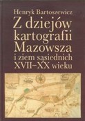 Z dziejów ... - Henryk Bartoszewicz -  Polish Bookstore 