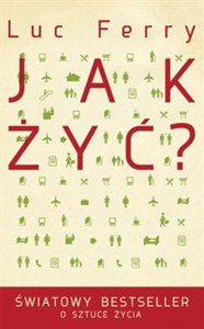 Picture of Jak żyć? Światowy bestseller o sztuce życia