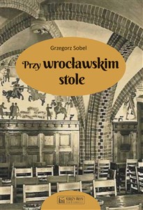 Picture of Przy wrocławskim stole