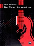 The Tango ... - Marek Pasieczny -  foreign books in polish 