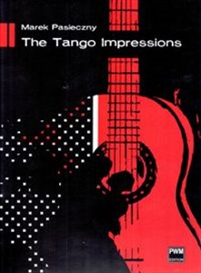 Picture of The Tango Impressions W hołdzie Sztuce Astora Piazzolli