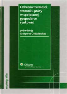 Picture of Ochrona trwałości stosunku pracy w społecznej gospodarce rynkowej