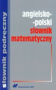 Obrazek Angielsko-polski słownik matematyczny