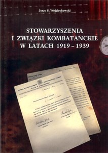 Picture of Stowarzyszenia i związki kombatanckie w latach 1919 - 1939