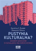 Pustynia k... - Karolina Dudek, Sławomir Sikora -  Polish Bookstore 