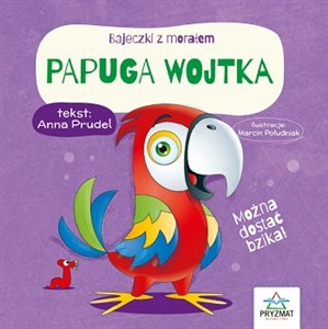 Picture of Papuga Wojtka. Bajeczki z morałem