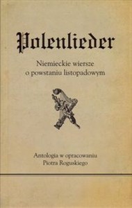 Picture of Polenlieder Niemieckie wiersze o powstaniu listopadowym