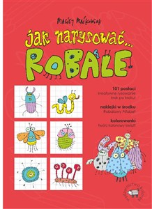 Obrazek Jak narysować…ROBALE