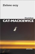 Zielone oc... - Stanisław Cat-mackiewicz Stanisław Cat-mackiewicz -  books from Poland