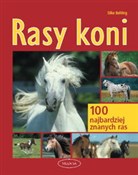 Rasy koni - Silke Behling -  foreign books in polish 