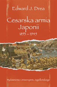 Obrazek Cesarska armia Japonii 1853-1945