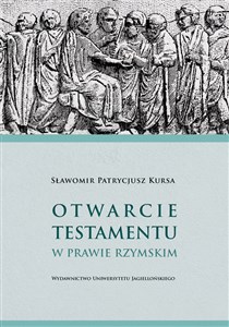 Picture of Otwarcie testamentu w prawie rzymskim