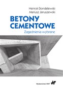 Polska książka : Betony cem... - Henryk Dondelewski, Mariusz Januszewski