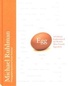 Picture of Egg A Culinary Exploration of the World's Most Versatile Ingredient