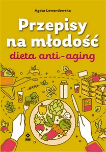 Picture of Przepisy na młodość Dieta anti-aging