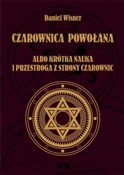 Czarownica... - Daniel Wisner -  foreign books in polish 