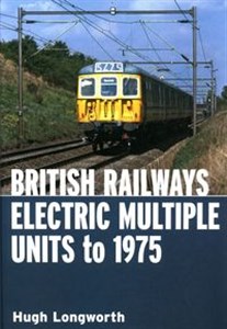 Picture of British Railways Electric Multiple Units To 1975