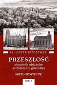 Książka : Przeszłość... - Leszek Jażdżewski