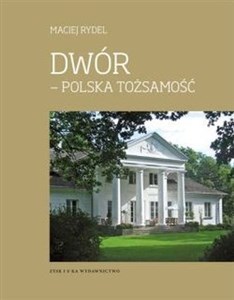 Picture of Dwór - polska tożsamość